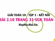 Bài 2.10 SGK Toán 10 tập 1 Kết nối tri thức